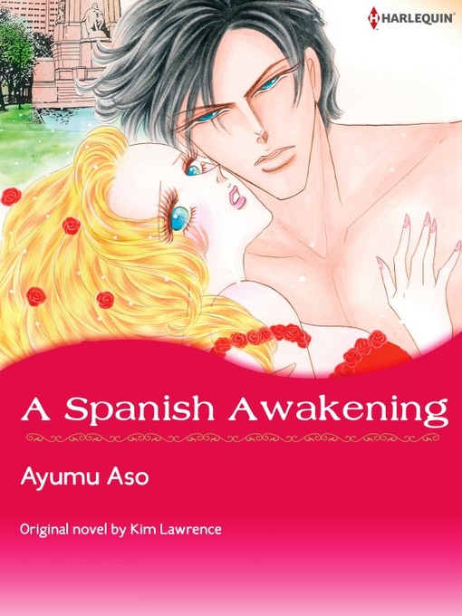 Title details for A Spanish Awakening by Kim Lawrence - Available